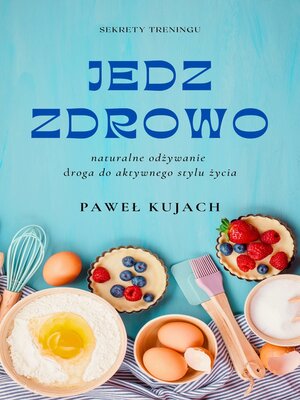 cover image of Jedz Zdrowo